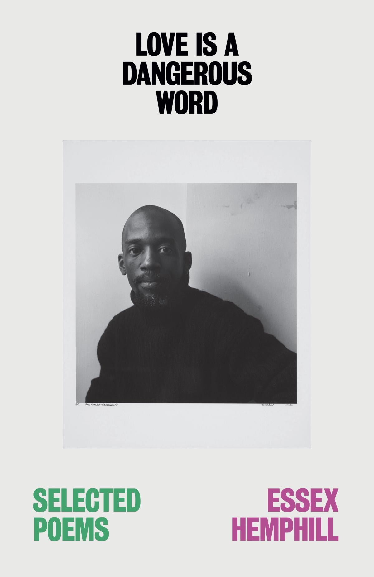 Love Is a Dangerous Word: Selected Poems