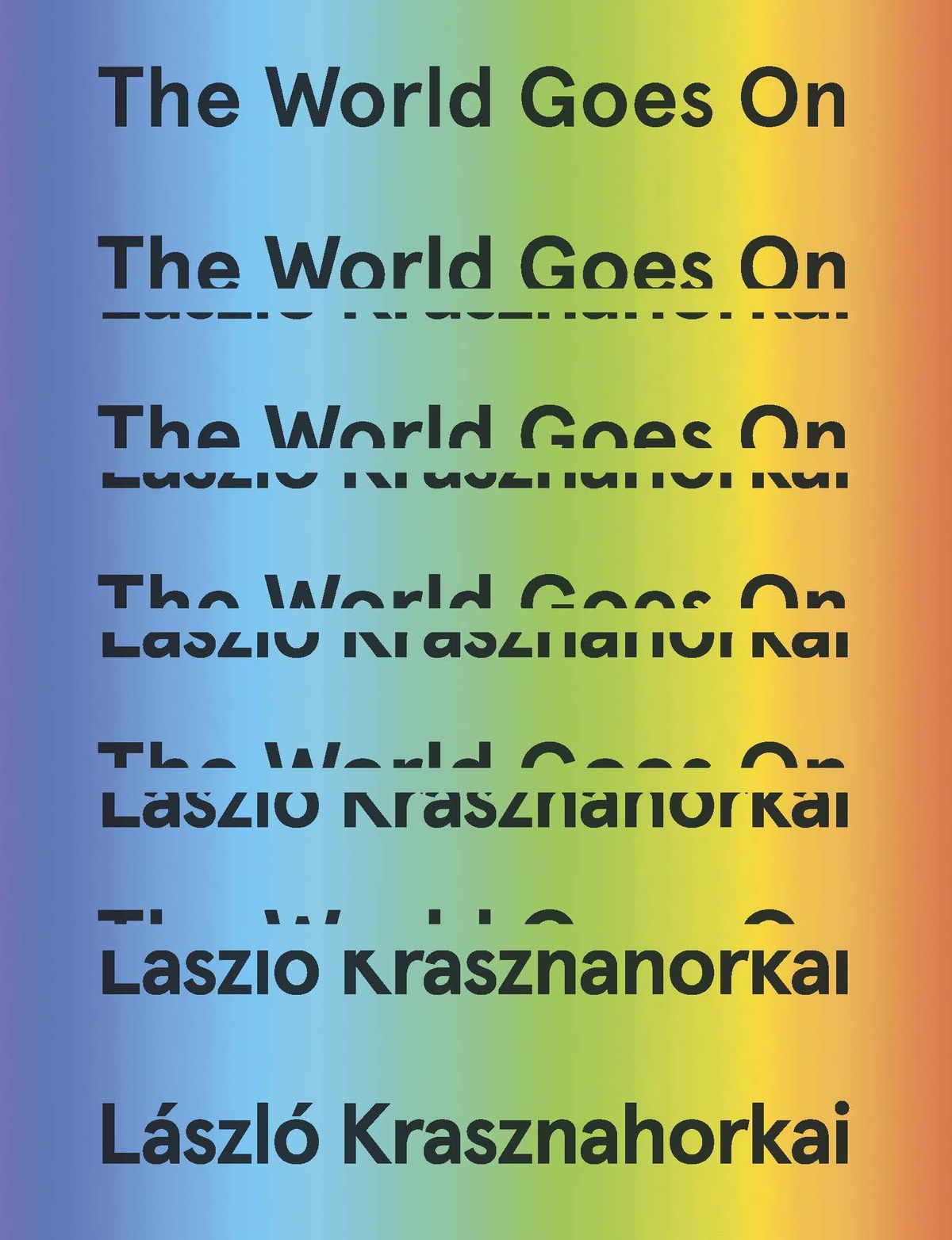 The World Goes On