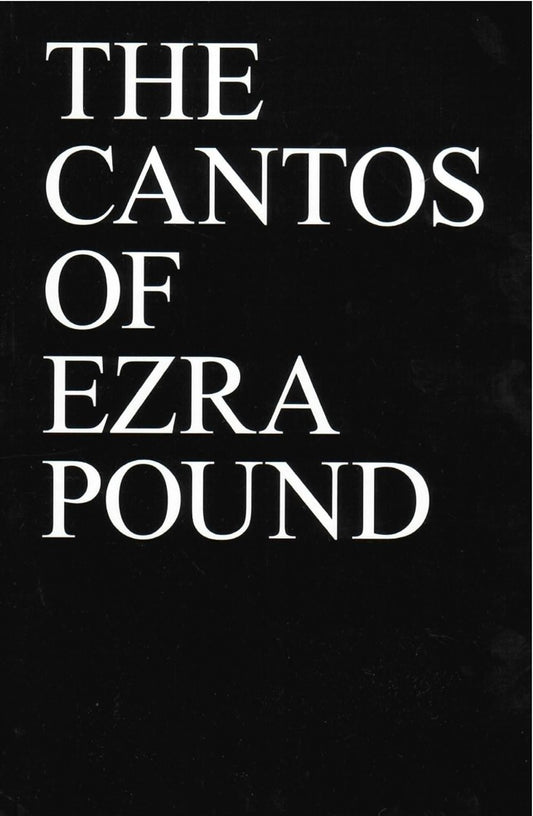 The Cantos Of Ezra Pound