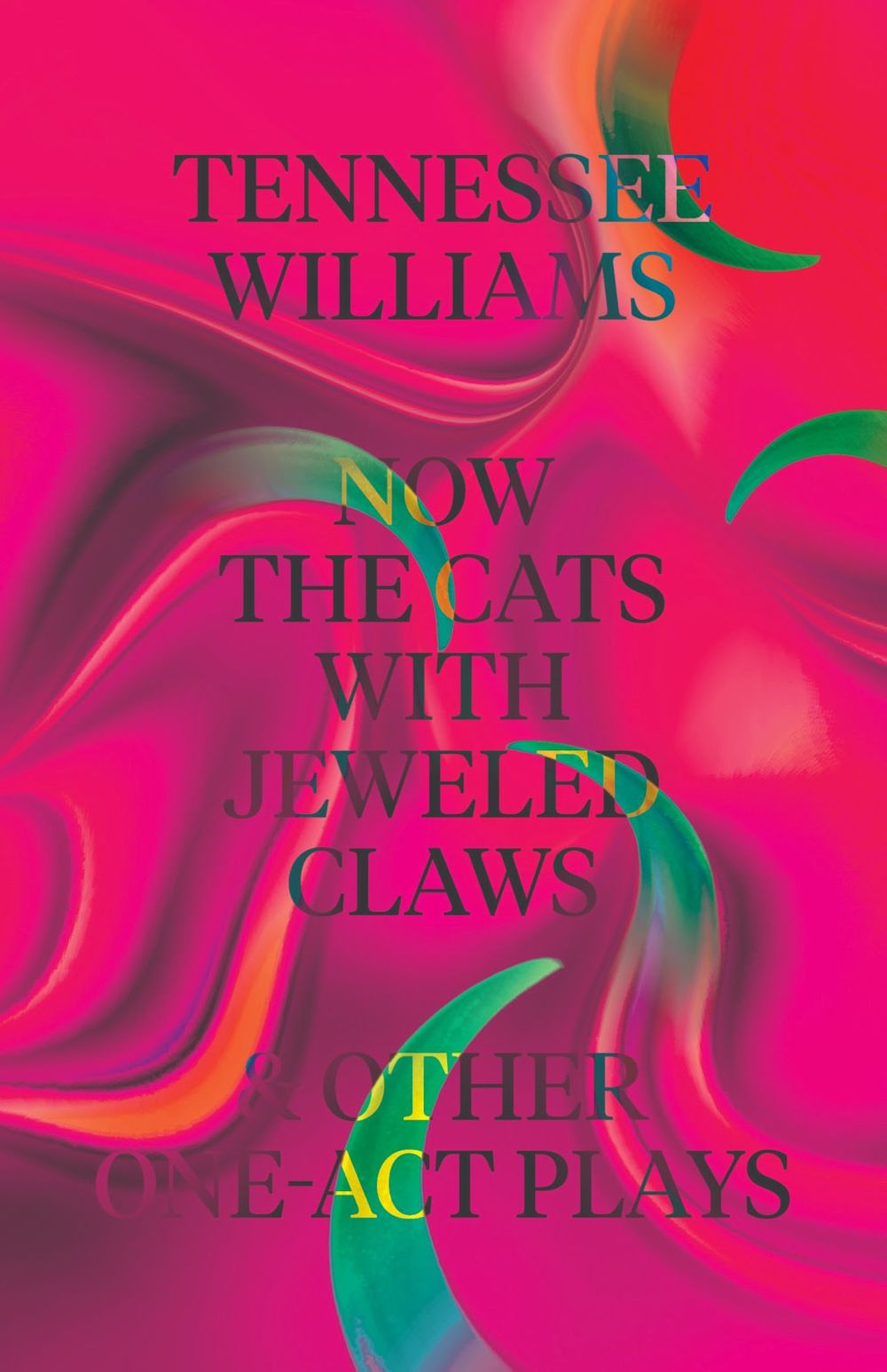 Now the Cats with Jeweled Claws